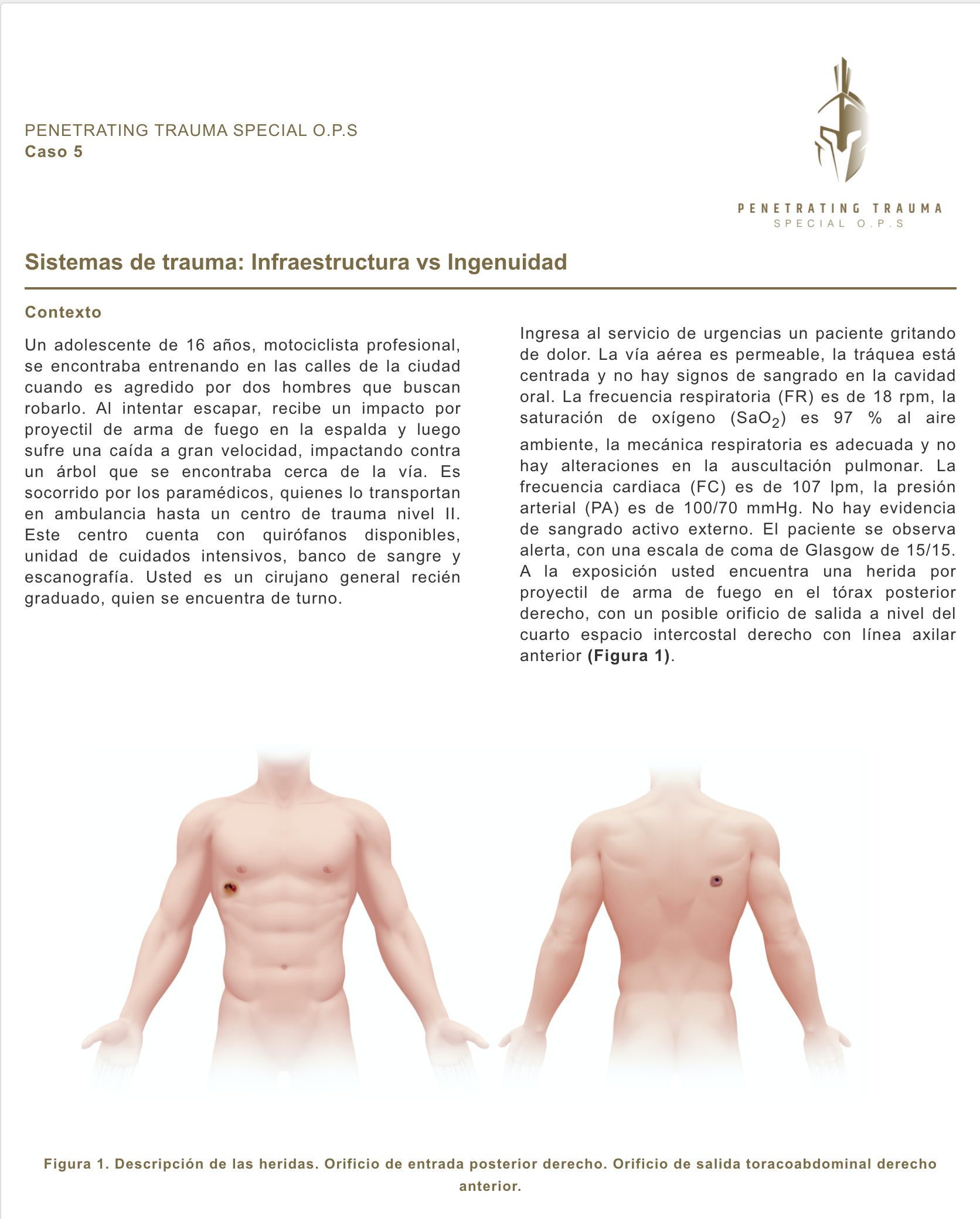 Caso 5 (ES) Sistemas de trauma: Infraestructura vs Ingenuidad